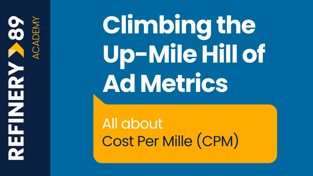 CPM Ad metrics Refinery Academy article